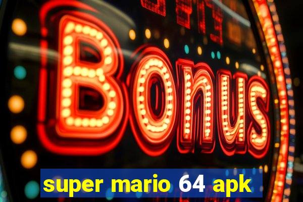 super mario 64 apk